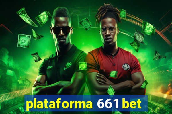 plataforma 661 bet